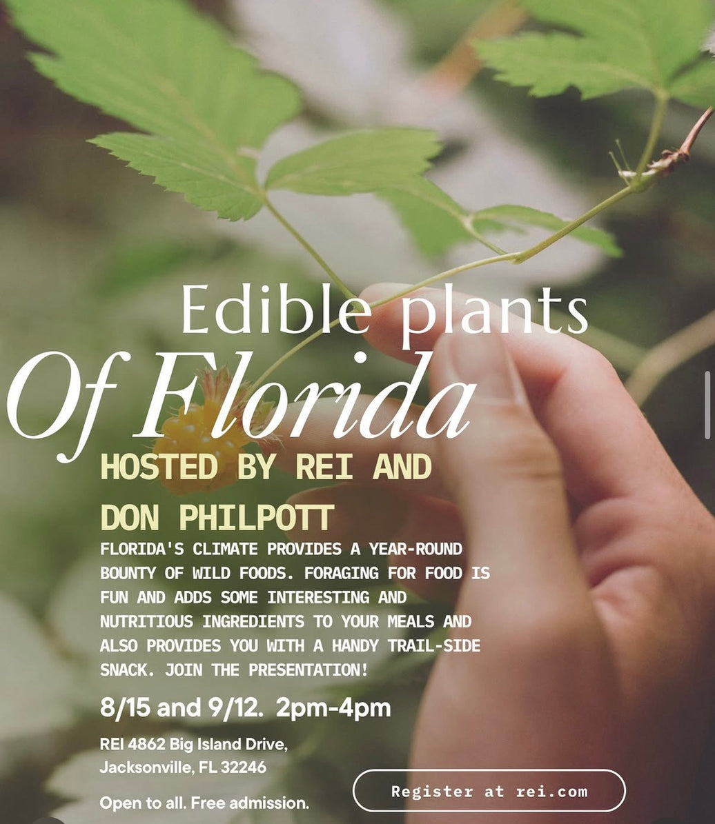 Edible plants
Of Florida Hosted by
Don Philpott | 8/15 & 9/12